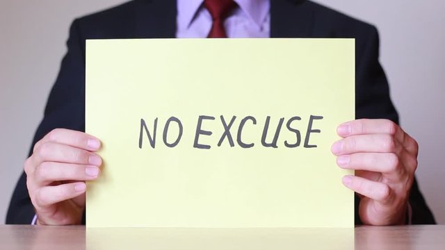 "No Excuse" inscription in male hands