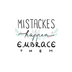 Naklejka na ściany i meble Mistakes happen positive motivational quote