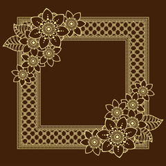 Decorative frame with flowers in mehndi style designed in oriental themes. Indian traditional pattern for drawings of henna, tattoos and design of covers books, notebooks, caskets.