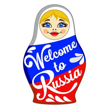 Nesting doll with the inscription Welcome to Russia. Russian traditional toy. Babushka or matryoshka. Symbol for cards and invitations. Colors of the Russian flag - red, blue, white. Vector.