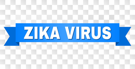 ZIKA VIRUS text on a ribbon. Designed with white caption and blue stripe. Vector banner with ZIKA VIRUS tag on a transparent background.