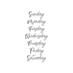 Handwritten Days of Week. Sunday, Monday, Tuesday, Wednesday, Thursday, Friday, Saturday. Modern Calligraphy. Isolated on White Background. Hand lettering calendar