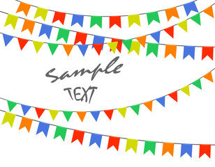 Festive multicolored bright flags, garlands of Bunting isolated on white background. Sample text. Vector illustration.