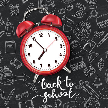 Back to school vector illustration. Realistic 3d red alarm clock on black board background with outline doodle school supplies. Concept and design elements for poster, banner, flyer.