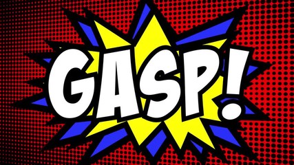 A comic strip cartoon animation, with the word Gasp appearing. Green and halftone background, star shape effect.
