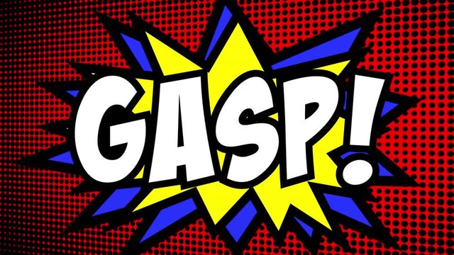 A comic strip cartoon animation, with the word Gasp appearing. Green and halftone background, star shape effect.
