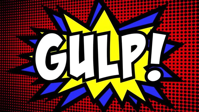 A comic strip cartoon animation, with the word Gulp appearing. Green and halftone background, star shape effect.
