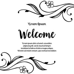 Floral theme frame. Welcome lettering vector illustration