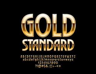 Obraz premium Vector Luxury Emblem Gold Standard. Chic Alphabet Letters, Numbers and Symbols. Elite glossy Font