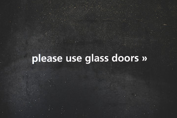 Please Use Glass Doors Stylized Sign - 215197421