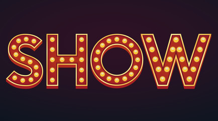 SHOW banner alphabet sign marquee light bulb vintage