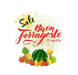Hand written lettering quote Happy Buon Ferragosto. italian language. Vector