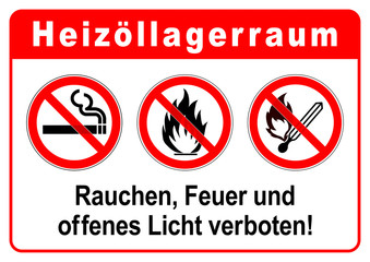 ks368 Kombi-Schild - Heizöllagerraum: Rauchen, Feuer und offenes Licht verboten! (Heizöllagerung) - DIN A1 A2 A3 A4 Poster - xxl g6356