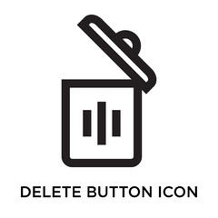 Delete button icon vector sign and symbol isolated on white background, Delete button logo concept