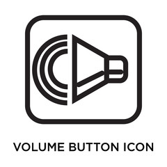 Volume button icon vector sign and symbol isolated on white background, Volume button logo concept