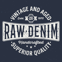 Superior Quality Raw Denim - Vintage Tee Design For Printing