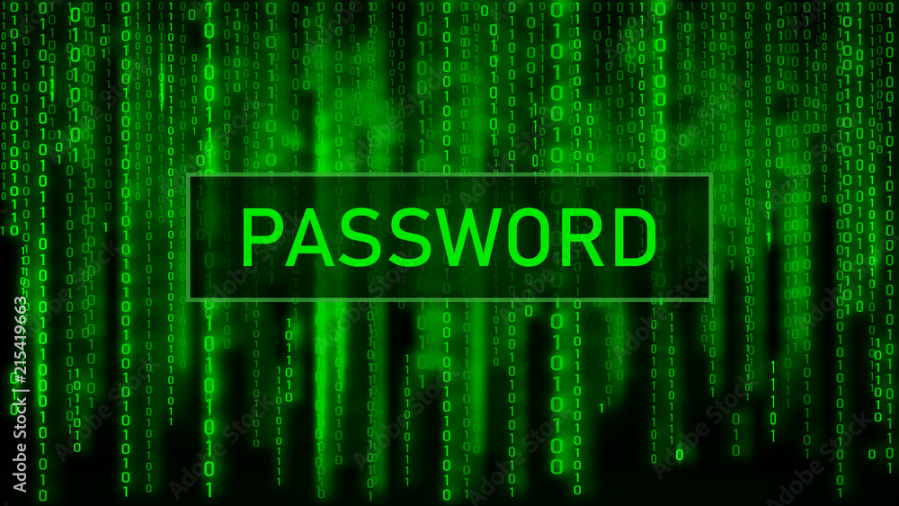 Fototapete Secure password. Cyber attack. Hacking. Digital background green matrix. Binary computer code. Vector Illustration.