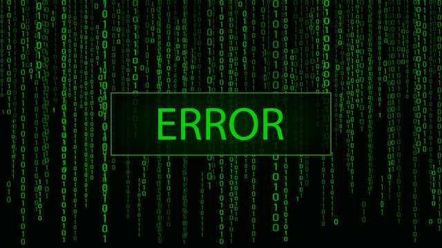 Computer screen error templates. Hacked. Cyber attack Digital background green matrix. Binary computer code. Vector Illustration.
