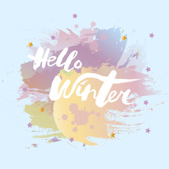 Handwritten modern lettering Hello Winter on background. Hand drawn lettering for banner, logo, badge, web, poster. Vector illustration for your artwork. Hello Winter isolated on background