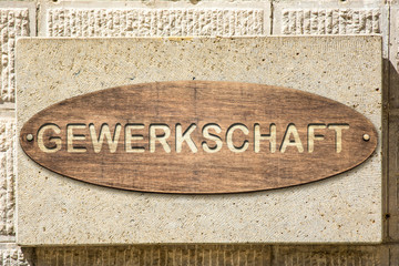 Schild 306 - Gewerkschaft