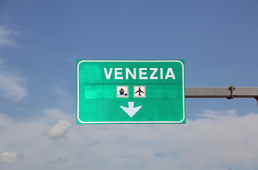 Big traffic sign with text Venezia