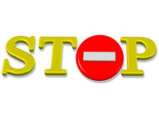 3D rendering of stop sign - represents warning and prohibition