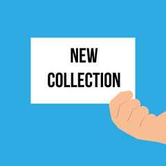 Man showing paper NEW COLLECTION text 