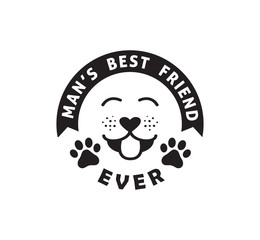dog man's best friend funny pet quote poster typography vector design