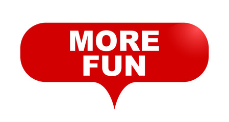 red vector bubble banner more fun