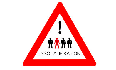 Disqualifikation Warnschild