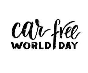 Vector hand drawn brush pen lettering World Car Free Day.