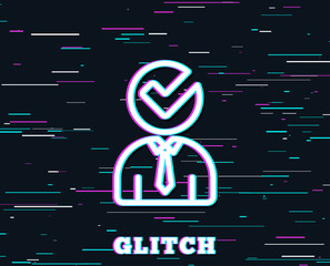 Glitch effect. Human silhouette with Check line icon. Business or Education concept sign. Background with colored lines. Vector