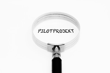 Pilotprojekt unter der Lupe
