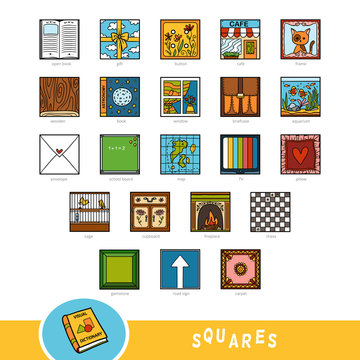 Colorful set of square shape objects. Visual dictionary for children about geometric shapes