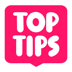 Top tips. Vector hand drawn speech bubble icon, badge illustration on white background.