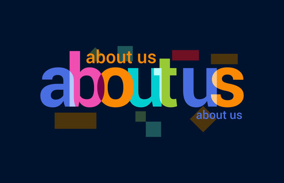 About Us Colorful Overlapping Vector Letter Design Dark Background