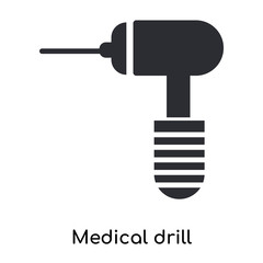 medical drill icon isolated on white background. Simple and editable medical drill icons. Modern icon vector illustration.