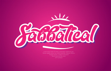 sabbatical word text typography pink design icon - obrazy, fototapety, plakaty