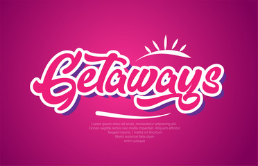 getaways word text typography pink design icon