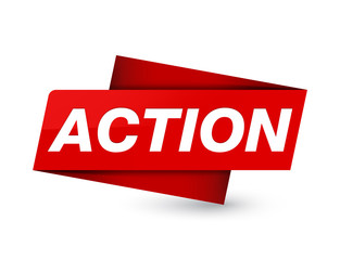 Action premium red tag sign