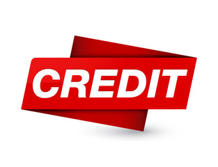 Credit premium red tag sign