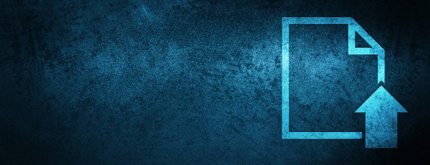 Upload document icon special blue banner background - obrazy, fototapety, plakaty