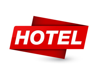 Hotel premium red tag sign