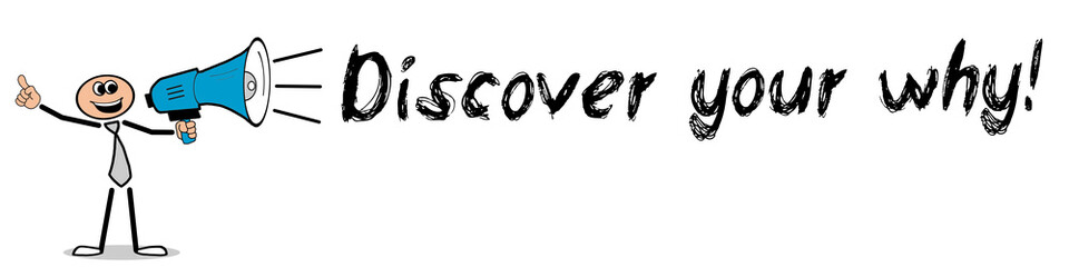 Discover your why! 