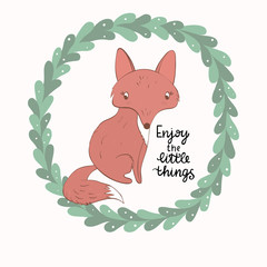 Cartoon fox with leaves wrreath and phrase - Enjoy the little things