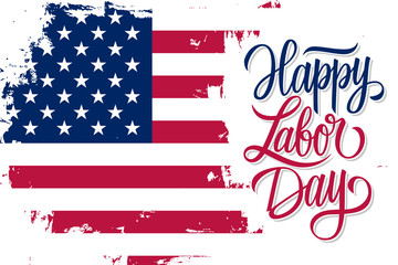 USA Labor Day celebrate banner with United States national flag brush stroke background and hand lettering Happy Labor Day. Vector illustration.