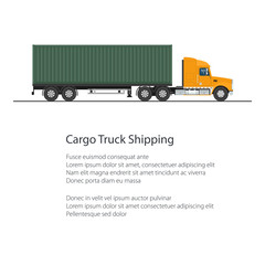 Cargo Delivery Truck, Shipping and Freight of Goods, Yellow Truck with Green Cargo Container Isolated  on White Background,  Poster Brochure Flyer Design, Vector Illustration