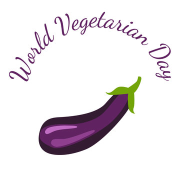 World Vegetarian Day. Vegetables - eggplant