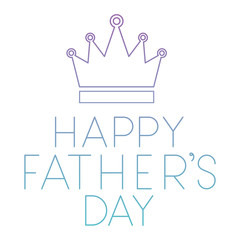 fathers day handmade font with king crown vector illustration design
