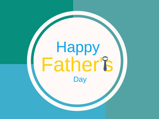 FATHER'S DAY CARD WITH CALLIGRAPHY AND COLORS. HAPPY FATHERS DAY.